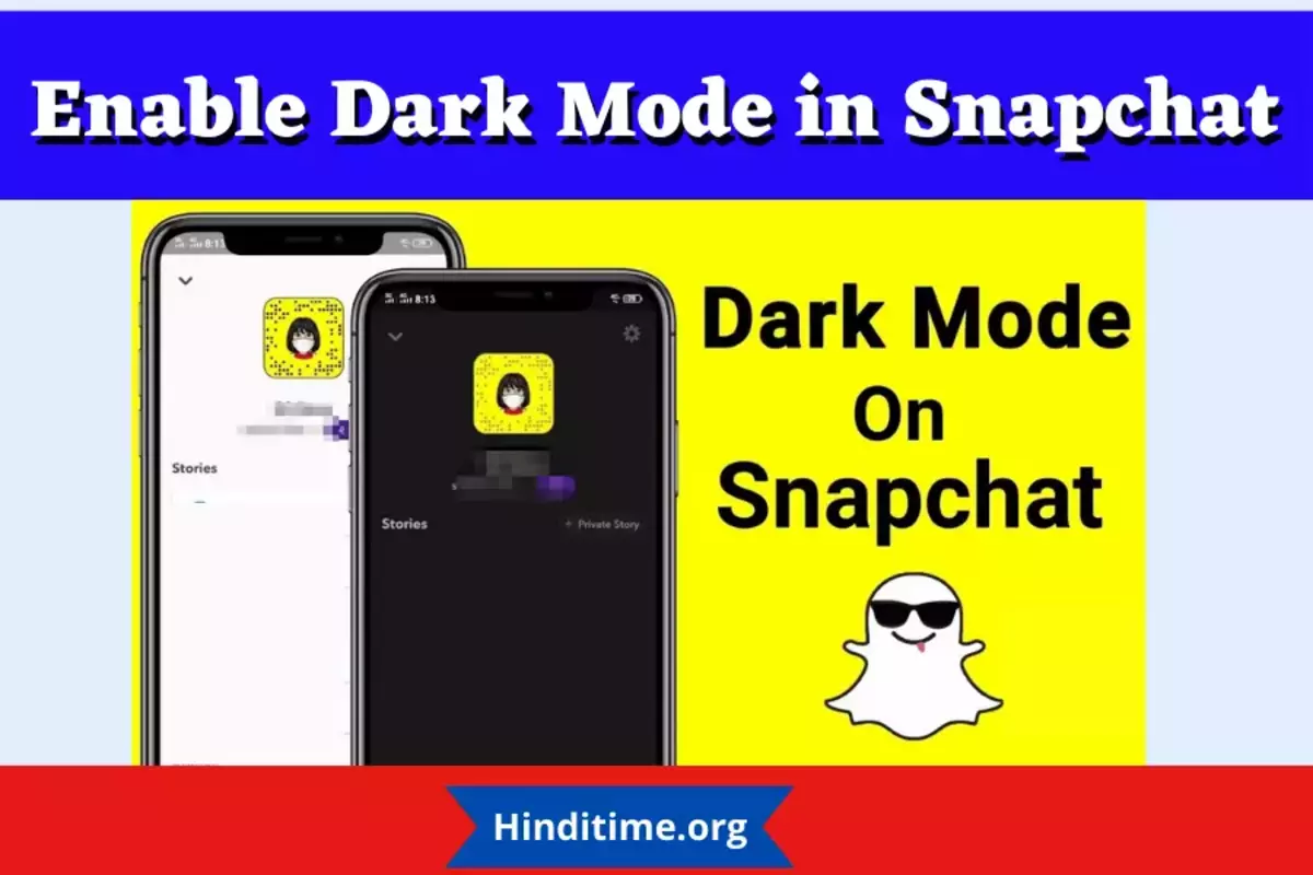 Enable Dark Mode on Snapchat for iOS and Android Mobile : Live Guide 2022